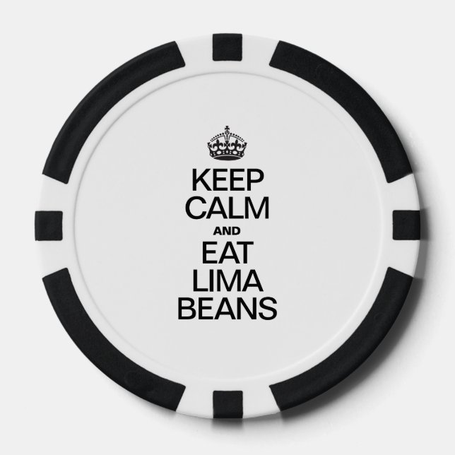 KEEP CALM AND EAT LIMA BEANS POKER CHIPS (Front)