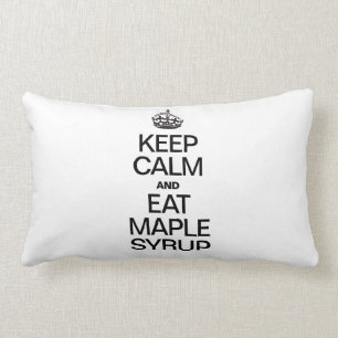 KEEP CALM AND EAT MAPLE SYRUP LUMBAR CUSHION