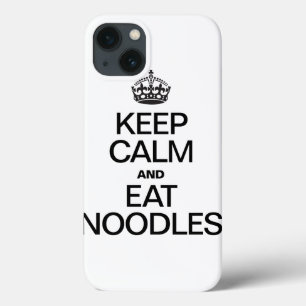 KEEP CALM AND EAT NOODLES iPhone 13 CASE
