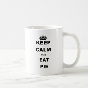 KEEP CALM AND EAT PIE COFFEE MUG