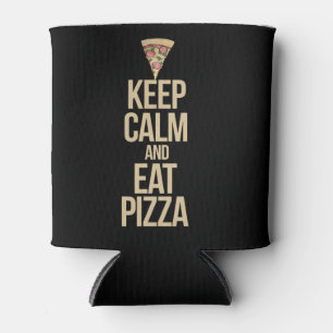 Keep calm and eat pizza can cooler