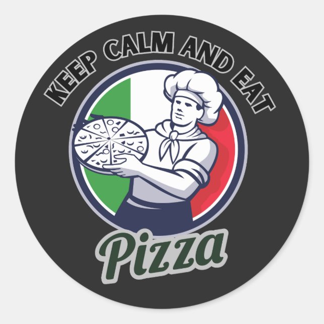 Keep Calm And Eat Pizza Classic Round Sticker (Front)