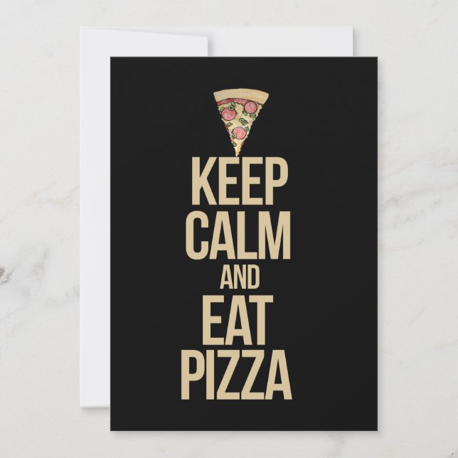 Keep calm and eat pizza  invitation (Front)