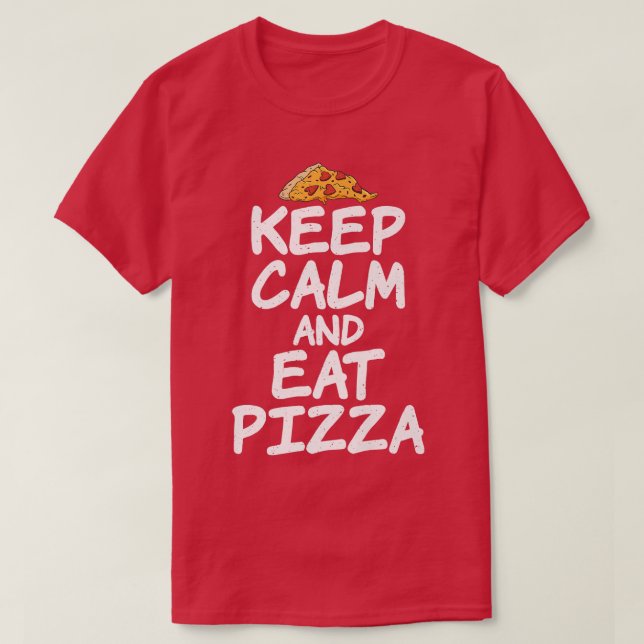 Keep Calm and eat Pizza Lover Premium T-Shirt (Design Front)