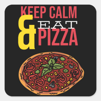 Keep Calm And Eat Pizza Square Sticker