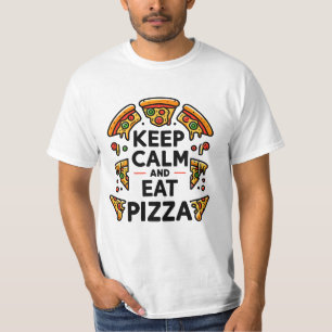 Keep Calm and Eat Pizza T-Shirt