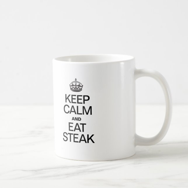 KEEP CALM AND EAT STEAK COFFEE MUG (Right)