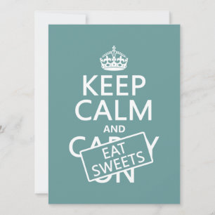 Keep Calm and Eat Sweets (customizeable) Invitation
