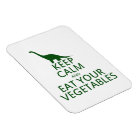 Keep Calm and Eat your Vegetables