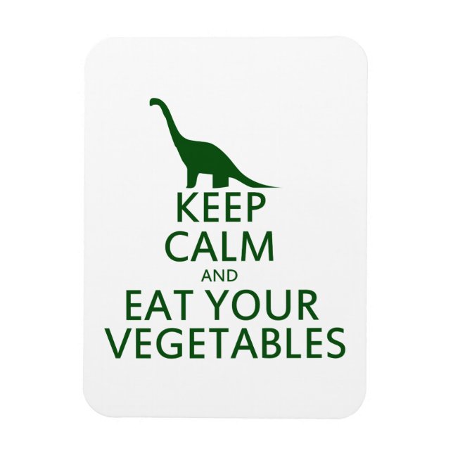 Keep Calm and Eat your Vegetables Magnet (Vertical)