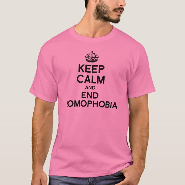 KEEP CALM AND END HOMOPHOBIA T-Shirt (Front)