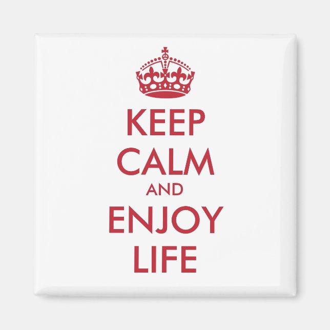 KEEP CALM AND ENJOY LIFE  - red Magnet (Front)