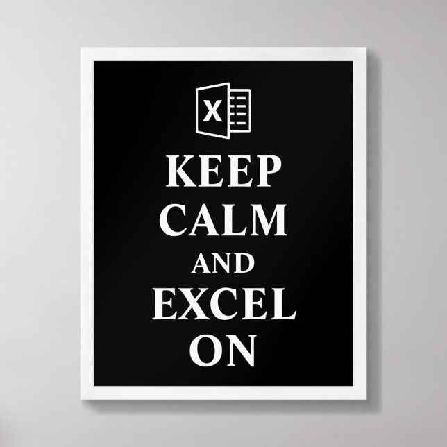 Keep Calm and Excel On Accounting Poster (Creator Uploaded)