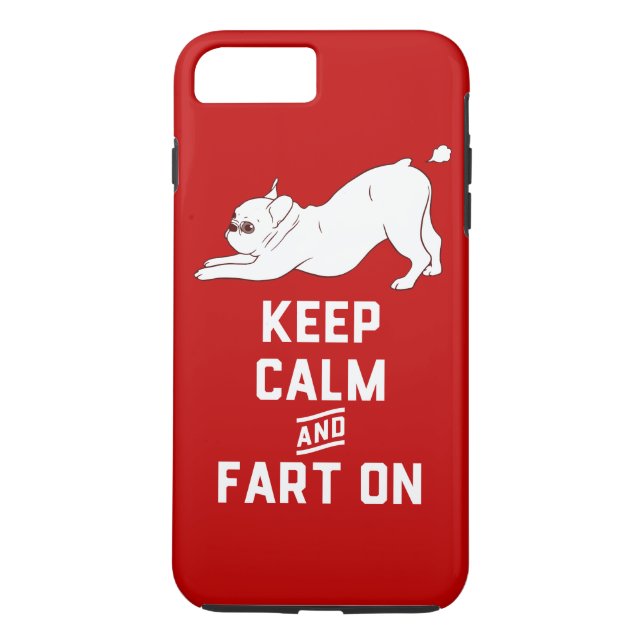 Keep Calm and Fart On with the cute French Bulldog Case-Mate iPhone Case (Back)