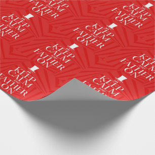 Keep Calm and Father On Red Father's Day Wrapping Paper