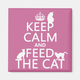 Keep Calm and Feed The Cat Magnet