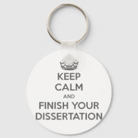 Keep Calm and Finish Your Dissertation