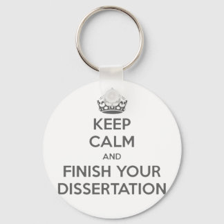 Keep Calm and Finish Your Dissertation Key Ring