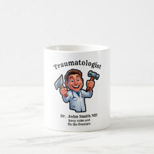 Keep calm and fix the fracture TRAUMATOLOGIST MD Coffee Mug