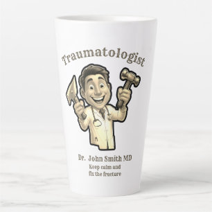 Keep calm and fix the fracture TRAUMATOLOGIST MD Latte Mug