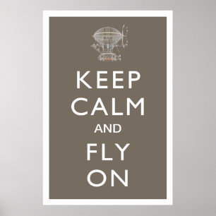 Keep Calm and Fly On Steampunk Dirigible on Slate Poster