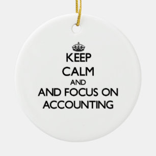 Keep calm and focus on Accounting Ceramic Tree Decoration
