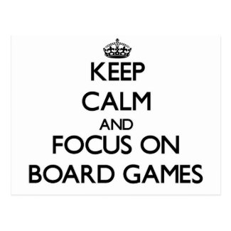 Keep calm and focus on Board Games Postcard