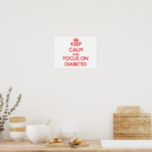 Keep Calm and focus on Diabetes Poster (Kitchen)