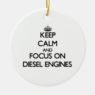 Keep Calm and focus on Diesel Engines Ceramic Tree Decoration