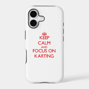 Keep calm and focus on Karting