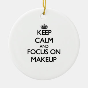 Keep Calm and focus on Makeup Ceramic Tree Decoration
