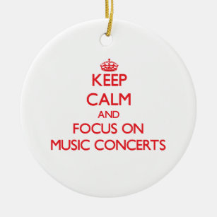Keep Calm and focus on Music Concerts Ceramic Tree Decoration