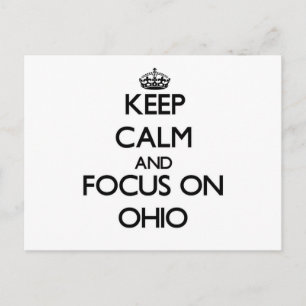Keep Calm and focus on Ohio Postcard
