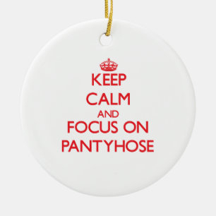 Keep Calm and focus on Pantyhose Ceramic Tree Decoration