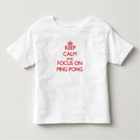 Keep Calm and focus on Ping-Pong