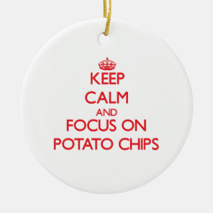Keep Calm and focus on Potato Chips Ceramic Tree Decoration