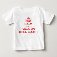 Keep Calm and focus on Tennis Courts