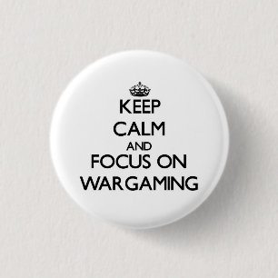 Keep calm and focus on Wargaming 3 Cm Round Badge