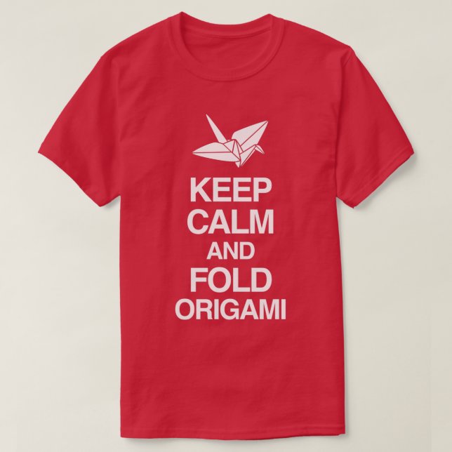 Keep Calm And Fold Origami Pink T-Shirt (Design Front)