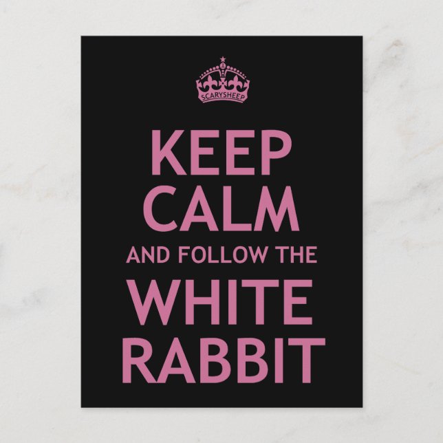 Keep Calm and Follow the White Rabbit Postcard (Front)