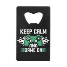 Keep Calm And Game On