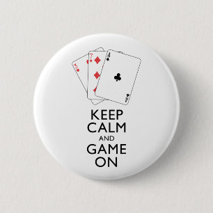 KEEP CALM AND GAME ON - Card Games 6 Cm Round Badge