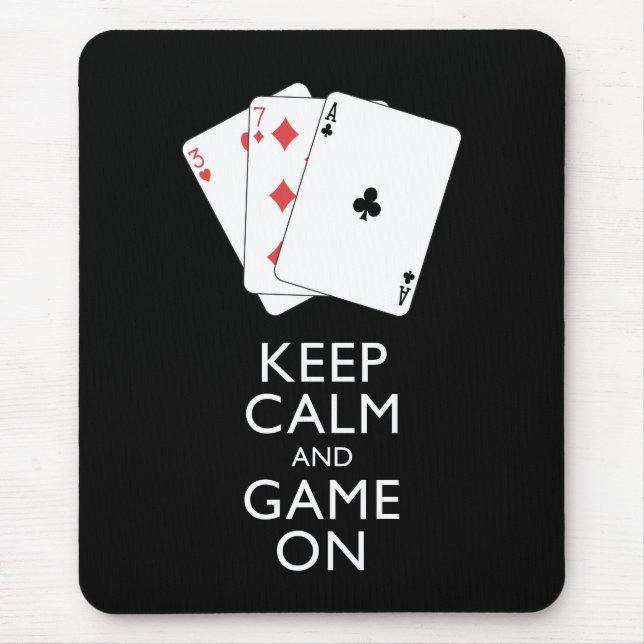 KEEP CALM AND GAME ON - Card Games Mouse Mat (Front)