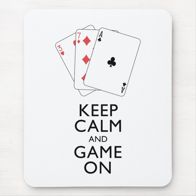 KEEP CALM AND GAME ON - Card Games Mouse Mat (Front)