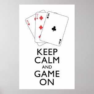 KEEP CALM AND GAME ON - Card Games Poster