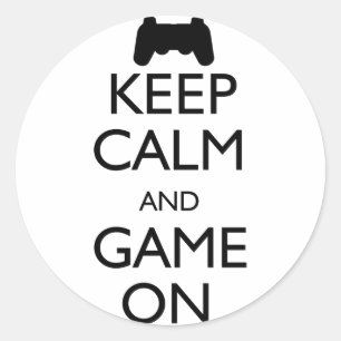 Keep Calm and Game On Classic Round Sticker
