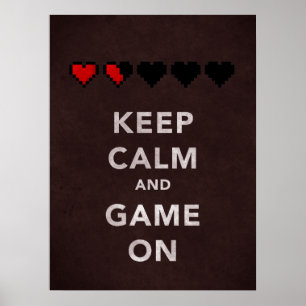 Keep Calm and Game On (Dark Red) Poster