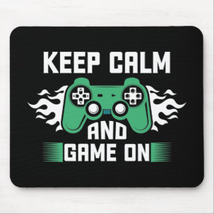 Keep Calm And Game On Mouse Mat