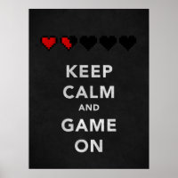 Keep Calm and Game On (Onyx)