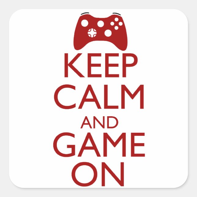 Keep Calm and Game On Square Sticker (Front)